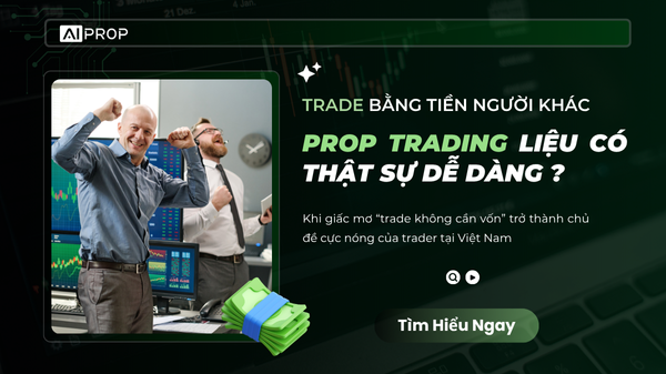 Banner Prop Trading liệu có thật sự dễ dàng? Hai trader ăn mừng bên cạnh cọc tiền