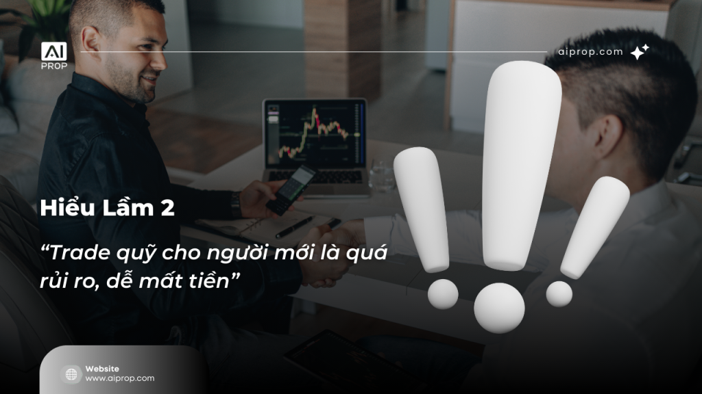 Banner “Hiểu lầm 2: Trade quỹ cho người mới là quá rủi ro, dễ mất tiền” với dấu chấm than 3D