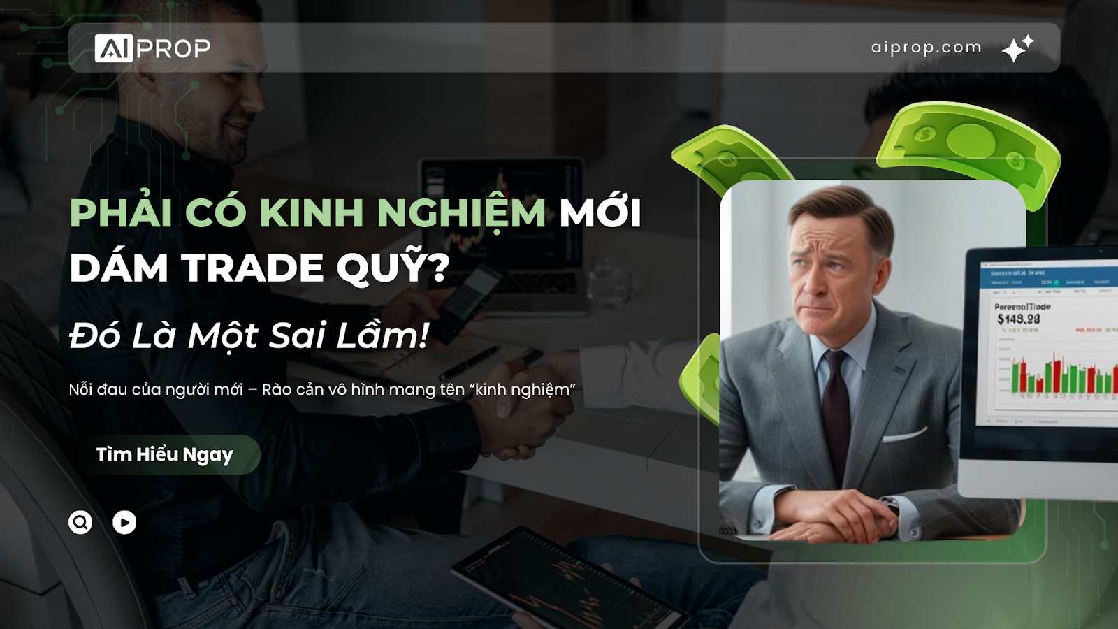 Ảnh bìa AI Prop bác bỏ quan niệm phải có kinh nghiệm mới dám trade quỹ, doanh nhân mặc vest