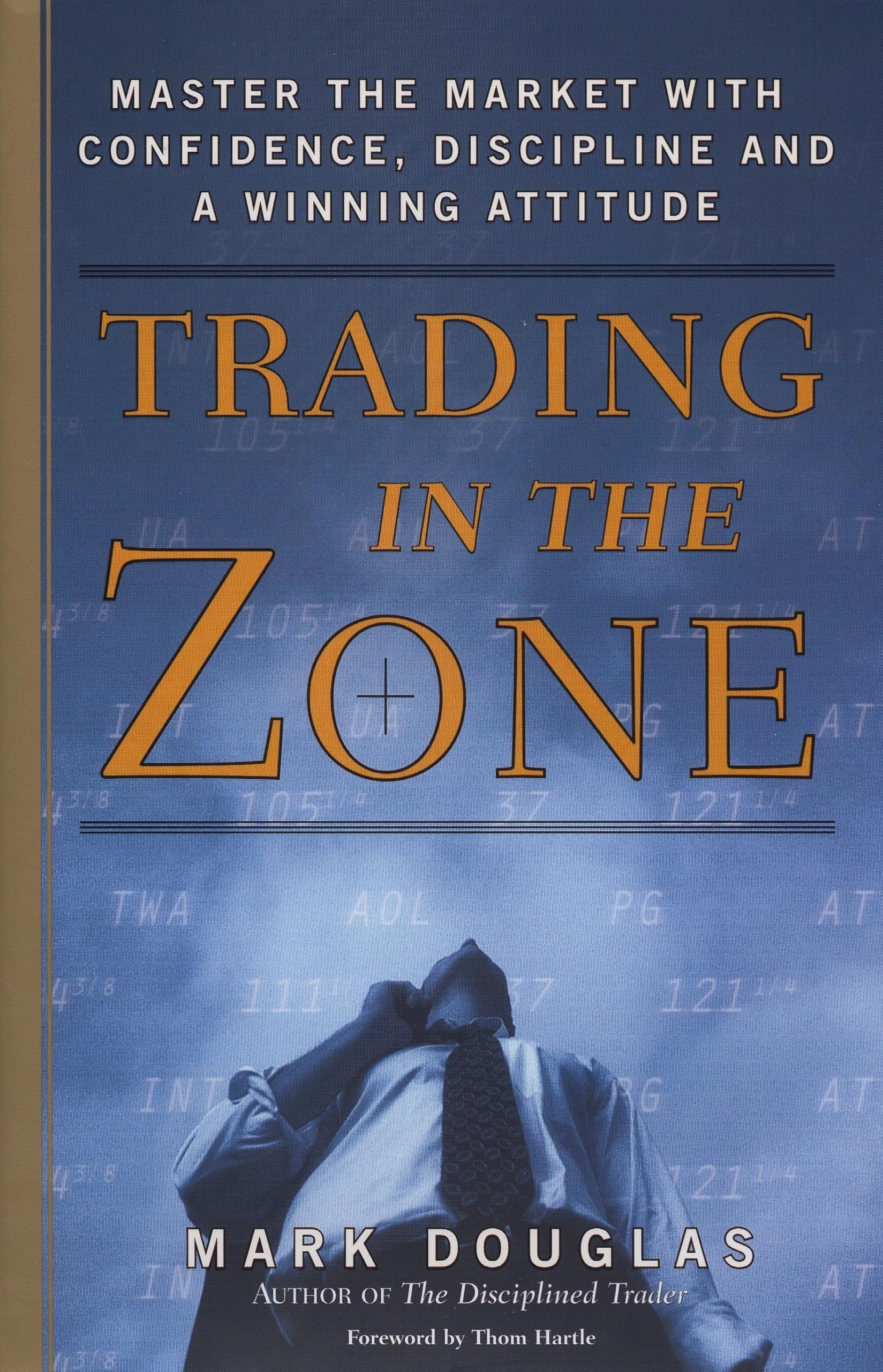 Sách tâm lý giao dịch Trading in the Zone – Mark Douglas (2000)