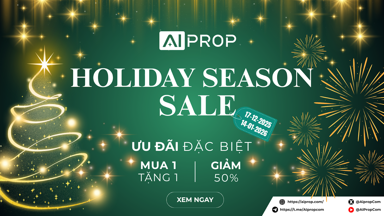 Banner AI Prop Holiday Season Sale: ưu đãi mua 1 tặng 1 và giảm 50%, từ 17-12-2025 đến 14-01-2026