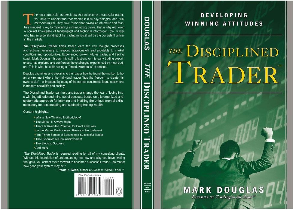 Sách tâm lý giao dịch The Disciplined Trader – Mark Douglas (1990)