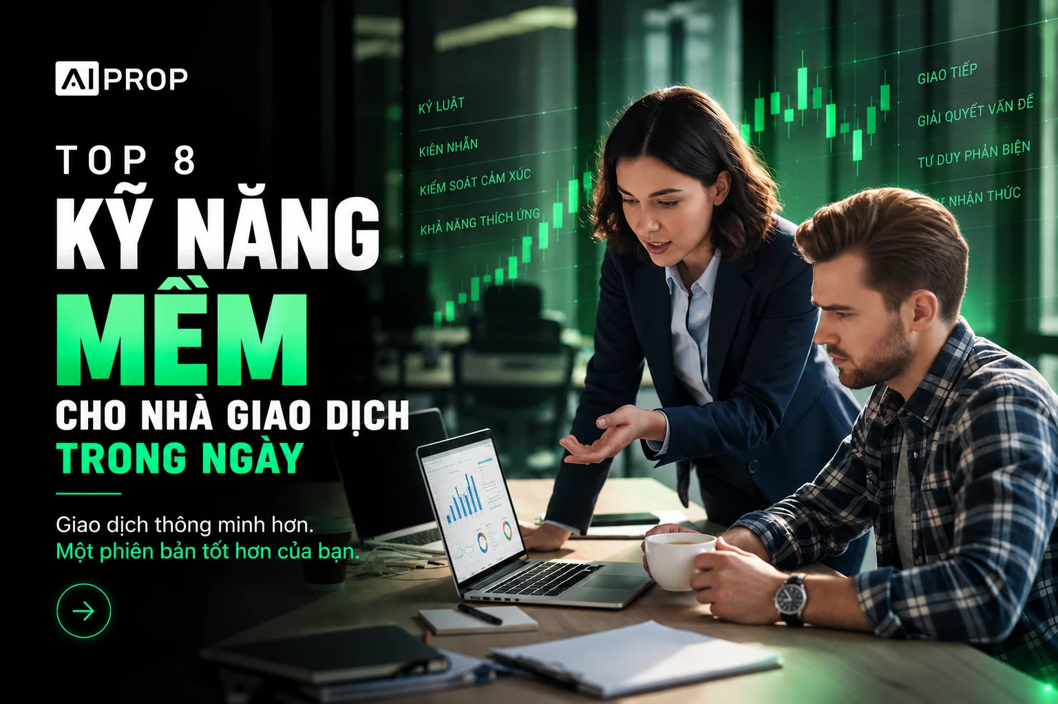 Banner AI Prop 'Top 8 kỹ năng mềm cho nhà giao dịch trong ngày' với hai trader cùng xem biểu đồ trên laptop